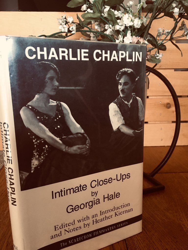 Charlie Chaplin: Intimate Close-Ups by Georgia Hale 