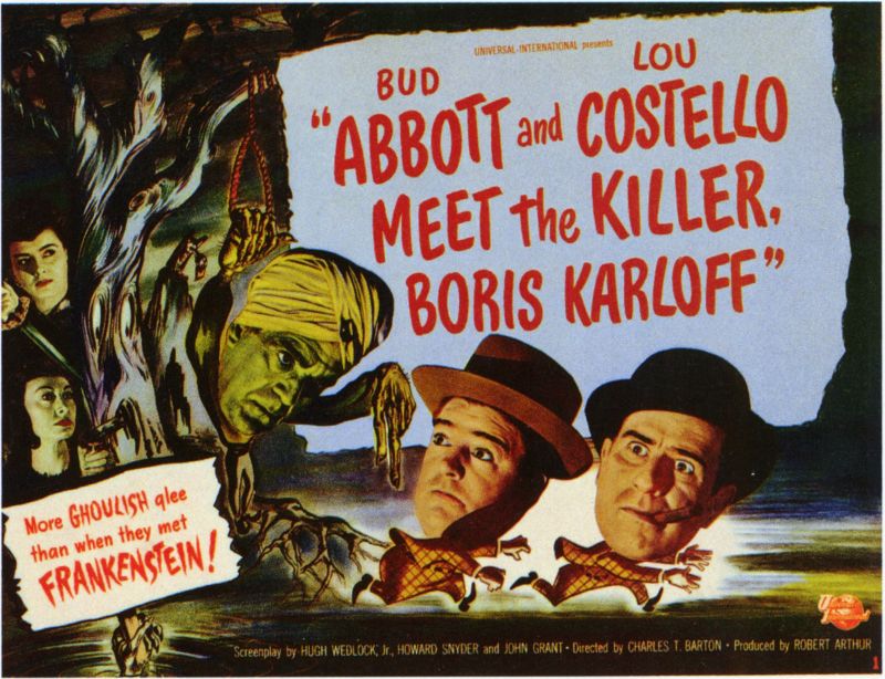 Abbott and Costello Meet the Killer Boris Karloff